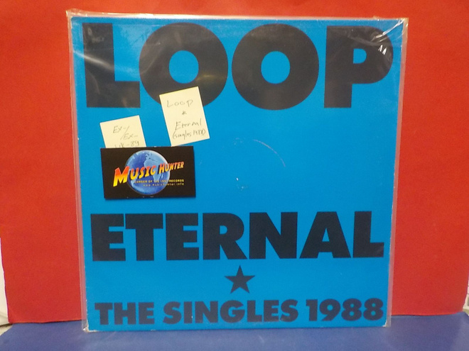 LOOP - ETERNAL THE SINGLES 1988 EX-/EX- UK -89 PRESS LP