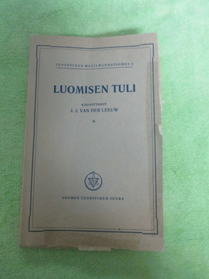 LUOMISEN TULI - J. J. VAN DER LEEUW v 1927 ( avaamaton 1,p