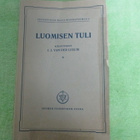 LUOMISEN TULI - J. J. VAN DER LEEUW v 1927 ( avaamaton 1,p - pikkukuva 1