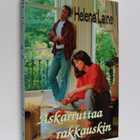 Helena Laine : Askarruttaa rakkauskin - pikkukuva 1