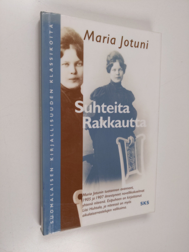 Maria Jotuni : Suhteita ; Rakkautta