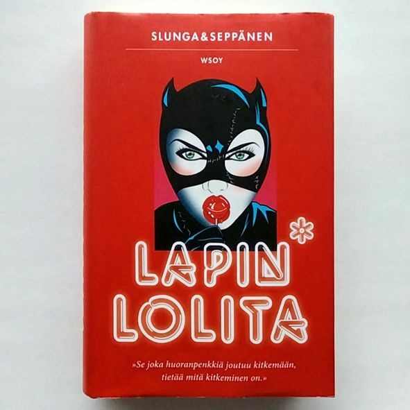 Jaana Seppänen - Heli Slunga : Lapin Lolita