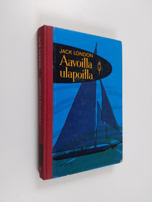 Jack London : Aavoilla ulapoilla