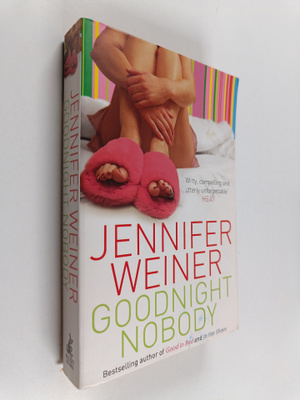 Jennifer Weiner : Goodnight nobody
