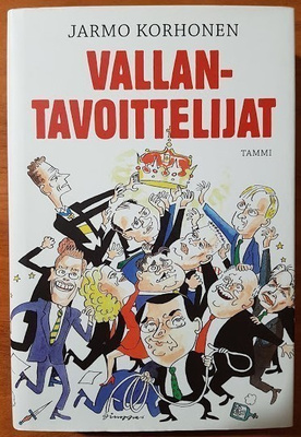 Jarmo Korhonen: Vallantavoittelijat