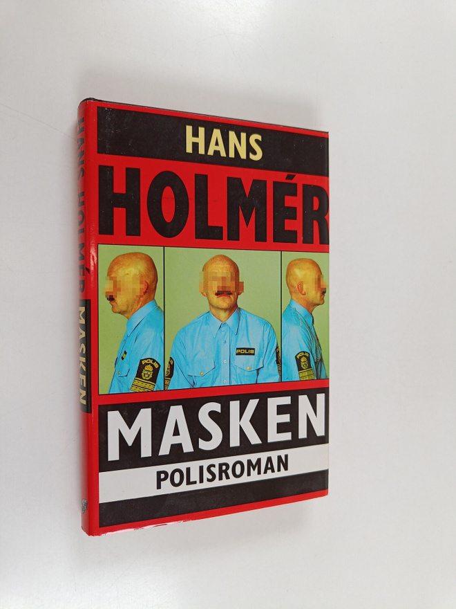 Hans Holmer : Masken : Polisroman
