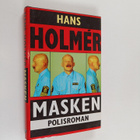 Hans Holmer : Masken : Polisroman - pikkukuva 1