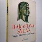 Anna (toim.) Kaari : Rakastava sydän - Kirja Suomen naisesta - pikkukuva 1
