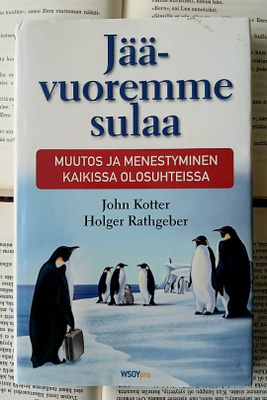 John Kotter, Holger Rathgeber - Jäävuoremme sulaa (sid.)