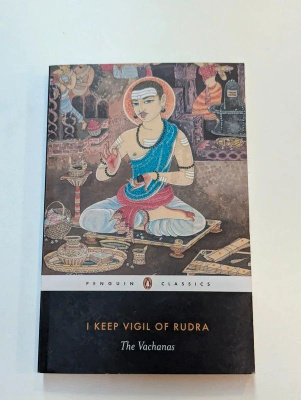 I Keep Vigil of Rudra: The Vachanas