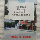 Joël Dicker - Totuus Harry Quebertin tapauksesta (sid.) - pikkukuva 1