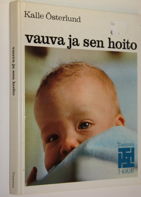 Kalle Österlund : Vauva ja sen hoito