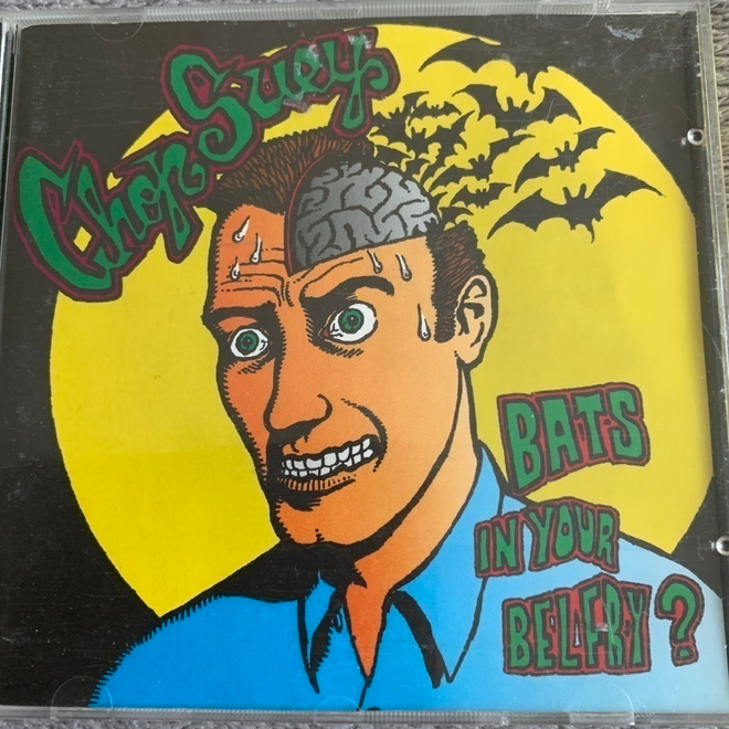 CHOP SUEY: Bats In Your Belfry * FIN 1995