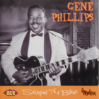 Gene Phillips: Swinging The Blues (Ace 2000) CD - pikkukuva 1