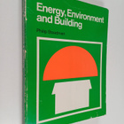 Philip Steadman : Energy, environment and building - pikkukuva 1