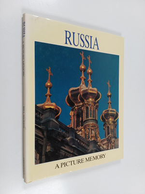 Bill Harris : Russia: a picture memory