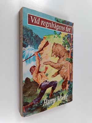 Harry Macfie : Vid regnbågens fot
