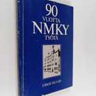 Erkki Kuujo : 90 vuotta NMKY-työtä : Helsingin nuorten mi... - pikkukuva 1