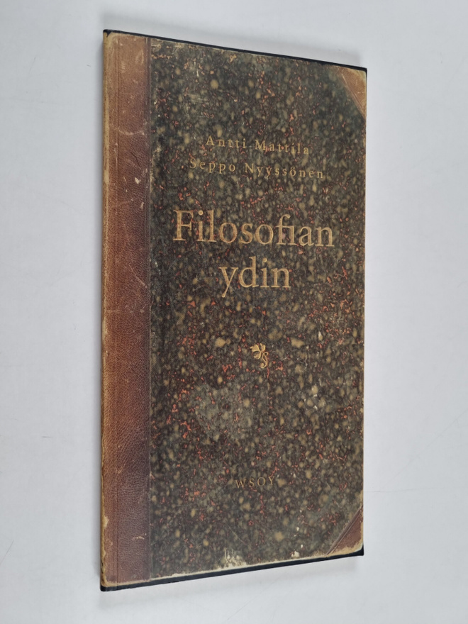 Antti Mattila ym. : Filosofian ydin