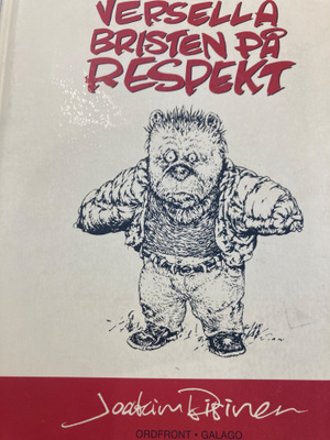 JOAKIM PIRINEN: DEN UNIVERSELLA BRISTEN PÅ RESPEKT