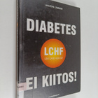 Lars-Erik Litsfeldt : Diabetes : ei kiitos - pikkukuva 1