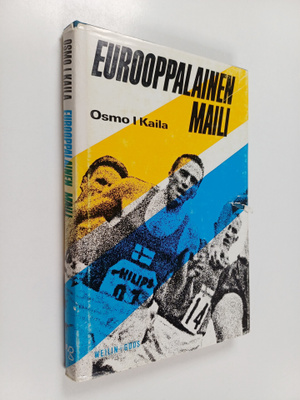 Osmo I. Kaila : Eurooppalainen maili