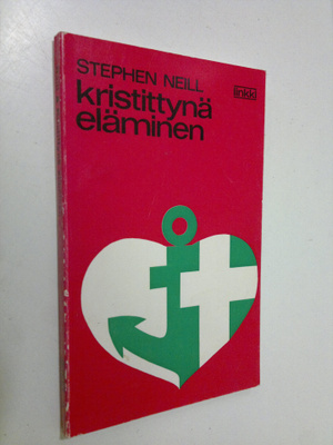 Stephen Neill : Kristittynä eläminen