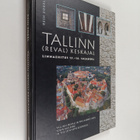 Rein Zobel : Tallinn (Reval) keskajal - linnaehitus 13.-1... - pikkukuva 1
