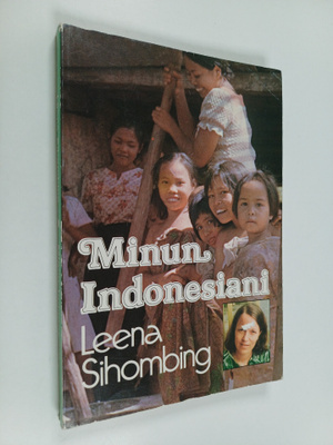 Leena Sihombing : Minun Indonesiani
