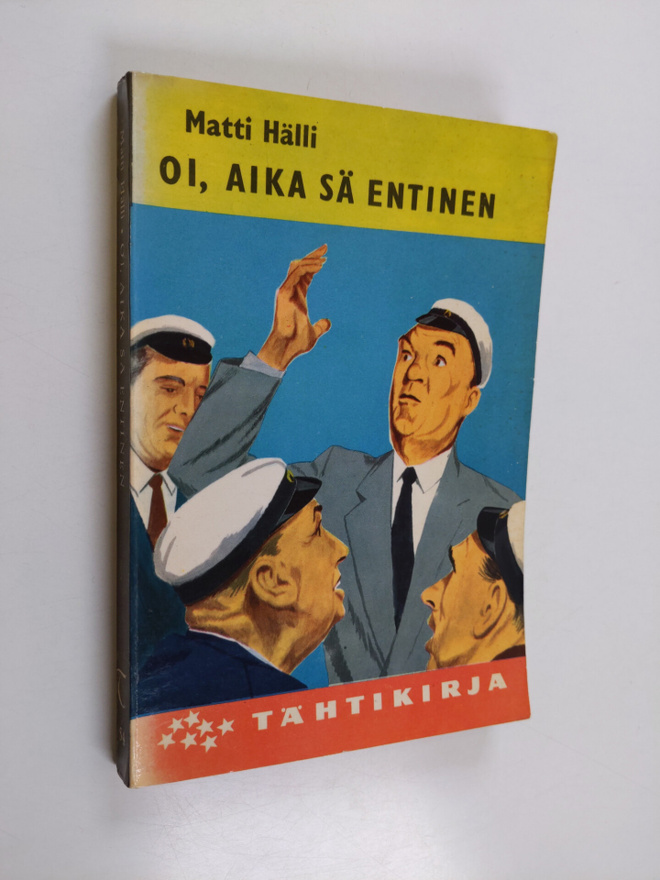 Matti Hälli : Oi aika sä entinen