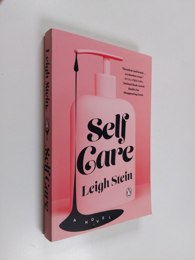 Leigh Stein : Self Care - A Novel
