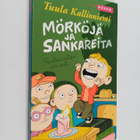 Tuula Kallioniemi : Mörköjä ja sankareita : Reuhurinteen ... - pikkukuva 1
