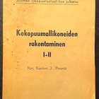 Kokopuumallikoneiden rakentaminen I-II - pikkukuva 1