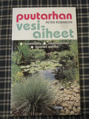 Puutarhan vesiaiheet / Peter Robinson