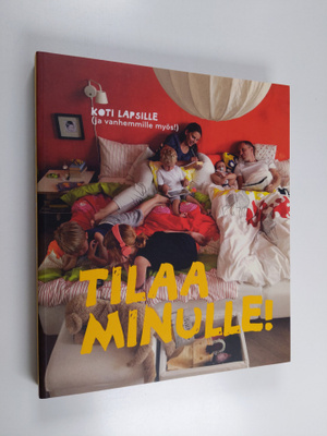 Tilaa minulle! : Koti lapsille (ja vanhemmille myös!)