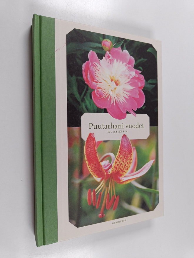 Mervi (toim.) Karinkanta : Puutarhani vuodet : muistikirja