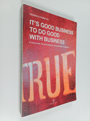 Federico Fioretto : It's good business to do good with bu...