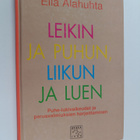 Eila Alahuhta : Leikin ja puhun, liikun ja luen : puhe-lu... - pikkukuva 1