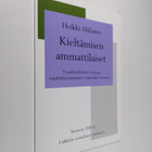 Heikki Hiilamo : Kieltämisen ammattilaiset : tupakkayhtiö... - pikkukuva 1