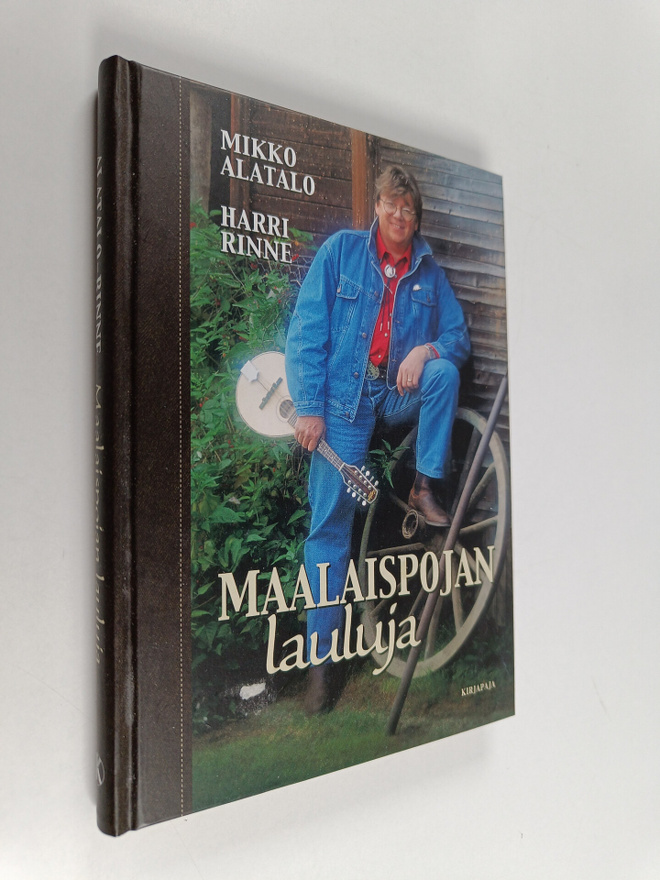 Mikko Alatalo : Maalaispojan lauluja