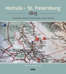 Tarja Raninen - Hattula - St. Petersburg 1815 uudelleen