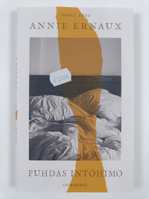 Annie Ernaux : Puhdas intohimo