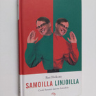 Pasi Heikura : Samoilla linjoilla : lisää Suomen kansan l... - pikkukuva 1
