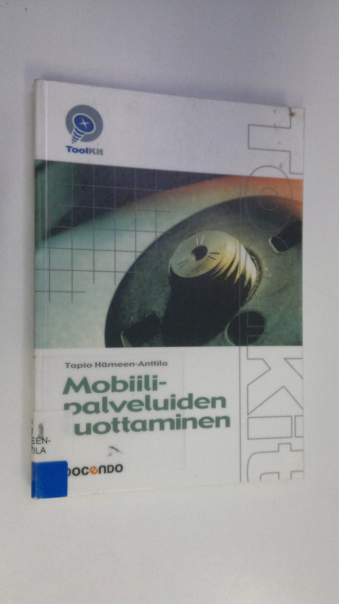 Tapio Hämeen-Anttila : Mobiilipalvelujen tuottaminen