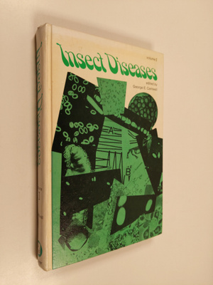 George E. Cantwell : Insect Diseases Vol. 1