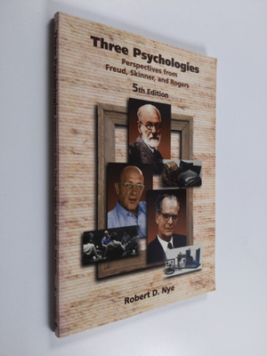 Robert D. Nye : Three Psychologies - Perspectives from Fr...