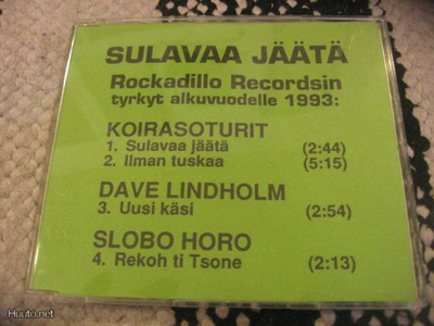 Sulavaa jäätä (promo cds, Dave Lindholm, Slobo Horo...)