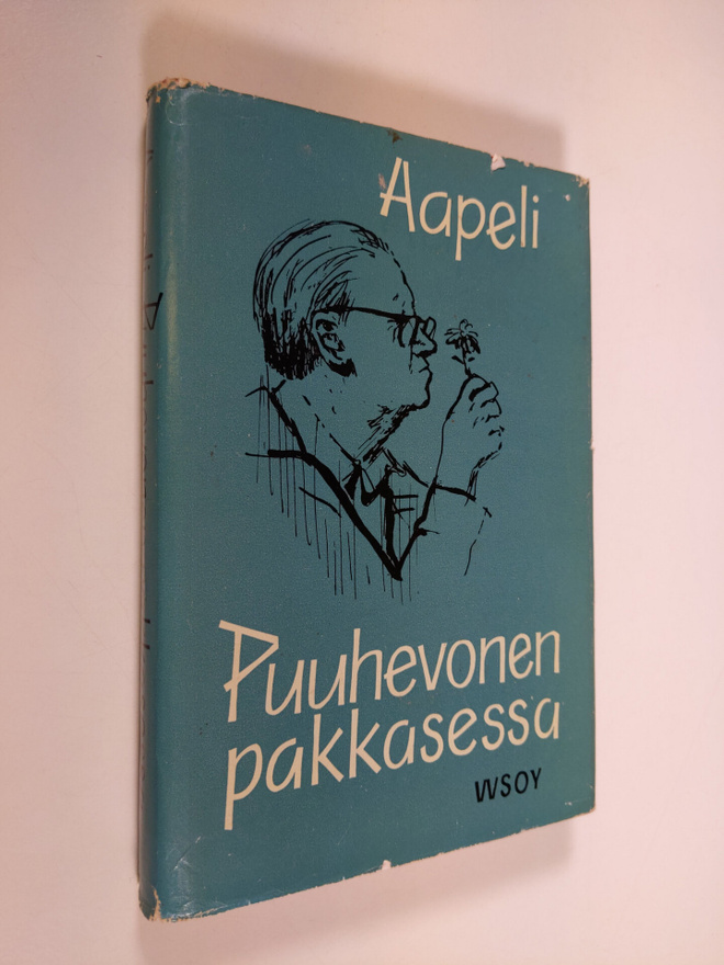 Aapeli : Puuhevonen pakkasessa : familiäärejä kertomuksia...