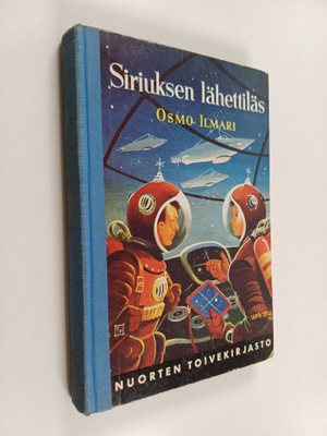 Osmo Ilmari : Siriuksen lähettiläs : seikkailuromaani