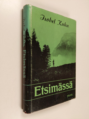 Isobel Kuhn : Etsimässä